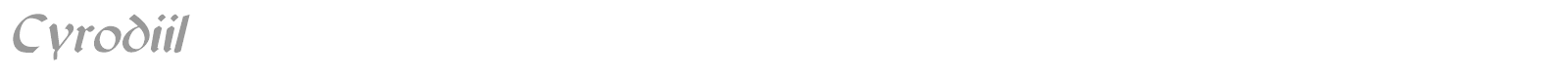Cyrodiil font preview